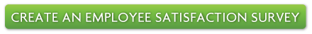 Create a employee satisfaction survey